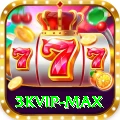 3kvip Max Rewards