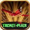 trout - King v3.4.4